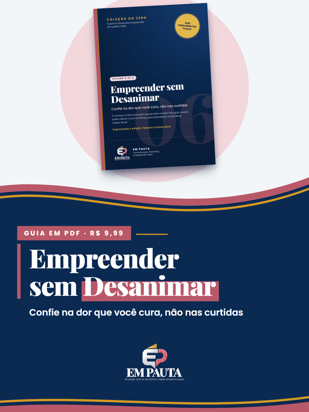 Arte do guia Empreender sem Desanimar: capa do e-book em PDF, por R$ 9,99