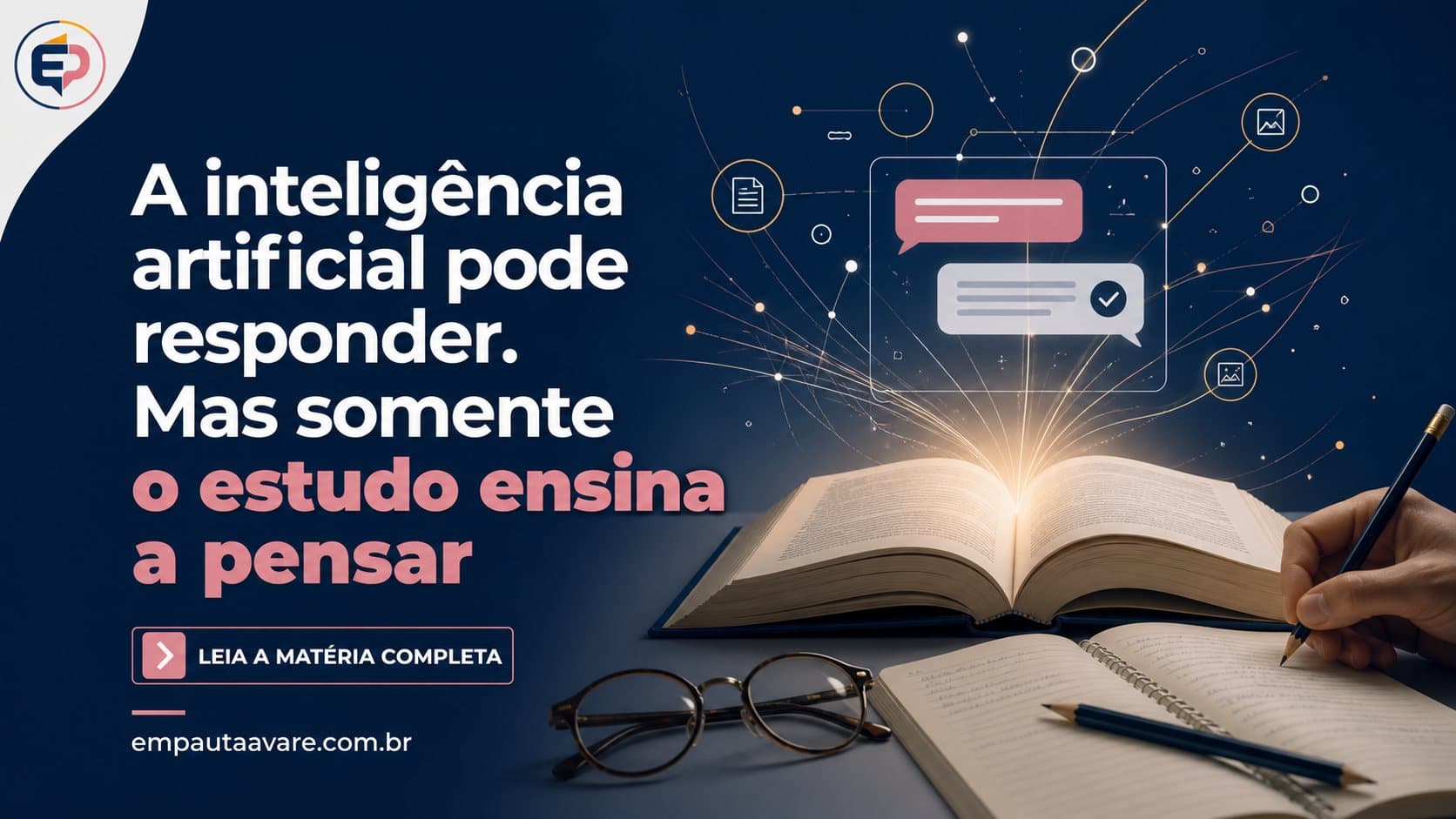 Enquanto o conhecimento puder transformar uma escolha, abrir uma oportunidade ou impedir que alguém aceite como definitivo o lugar onde nasceu, estudar continuará mudando vidas.