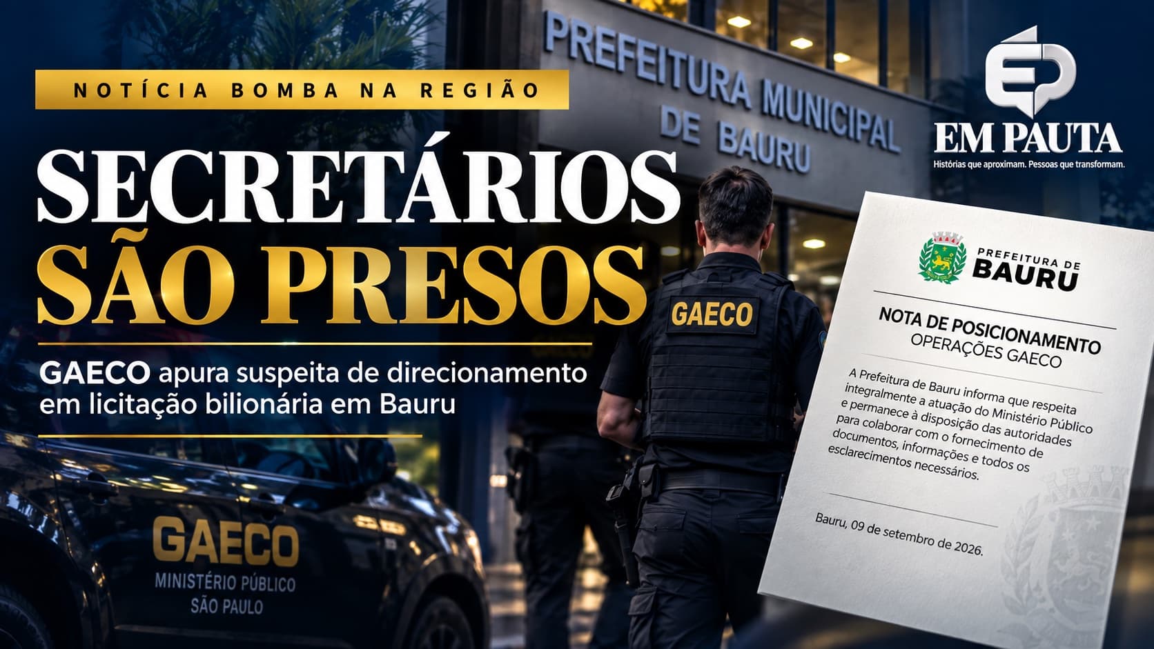 Suspeita de direcionamento em licitação de R$ 5,2 bilhões leva GAECO a prender secretários em Bauru