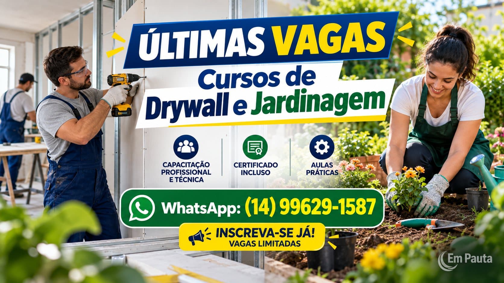 Atenção: últimas vagas para cursos de jardinagem e drywall